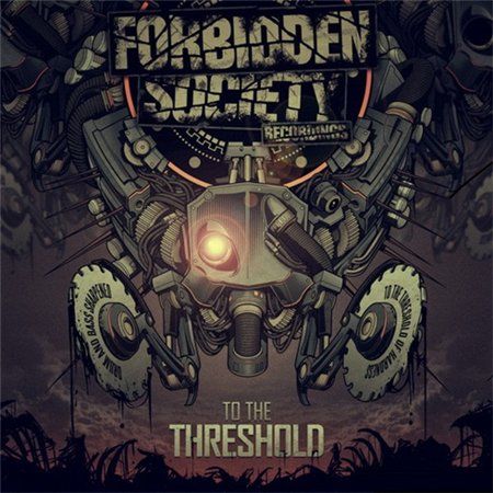 Forbidden Society - To The Threshold 2012 (LP)
