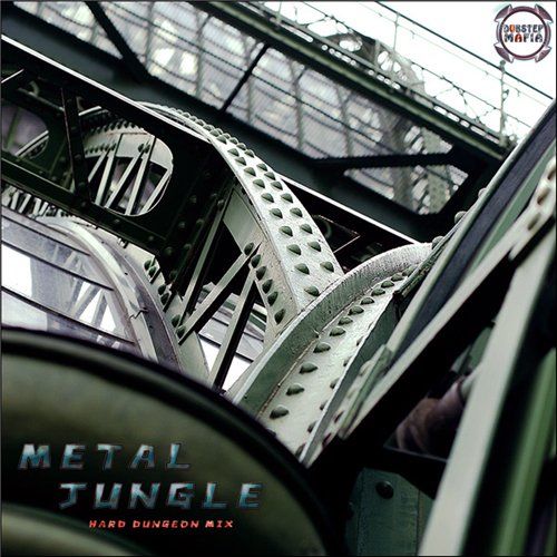 Dubstep Mafia - Metal Jungle