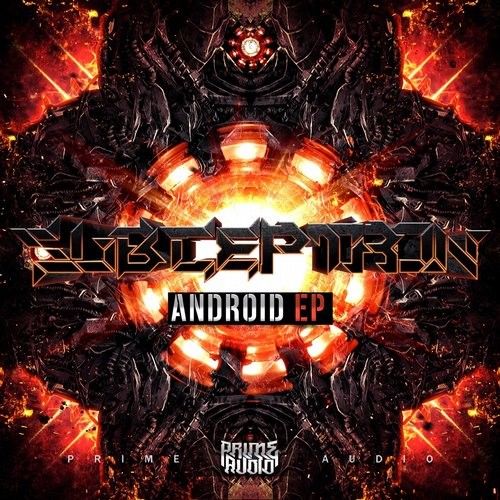 Subceptron - Android EP [PRIMEDIGI074]
