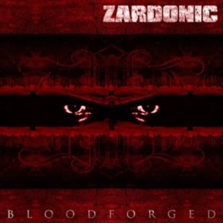 Zardonic - Bloodforged 2008 [EP]