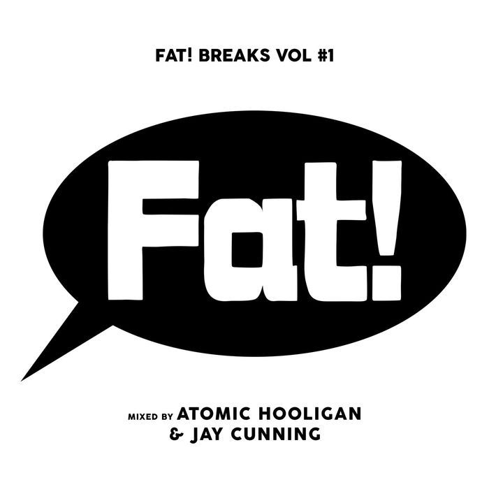 Atomic Hooligan - Fat Breaks Vol 1 [Compile]