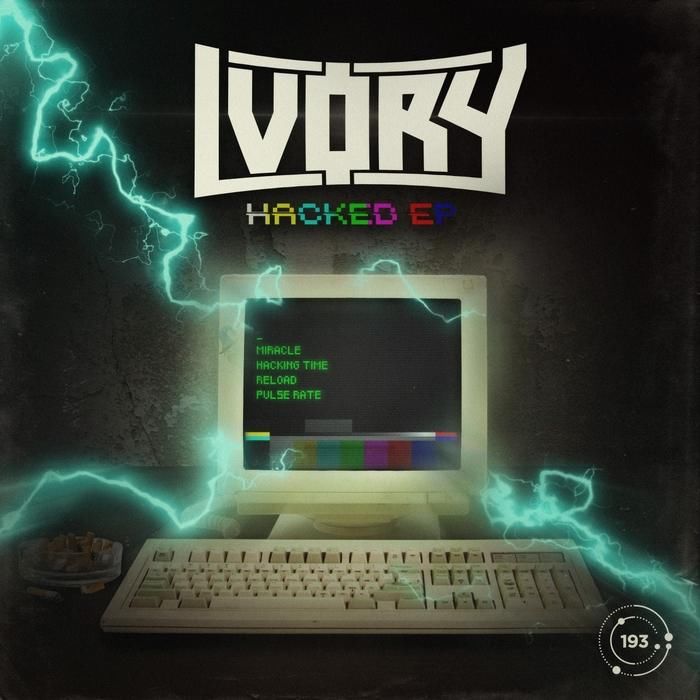 Ivory - Hacked EP