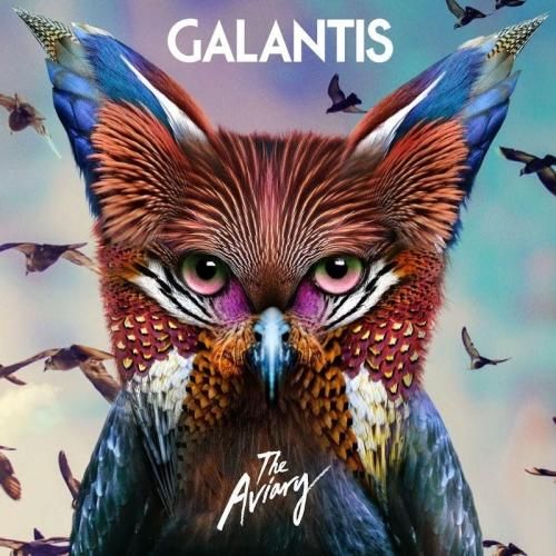 Galantis - The Aviary LP (Album)