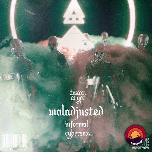 Tazor, Cryo, Cybersex, Informal - Maladjusted (Remixes) EP [INTERVAL009]
