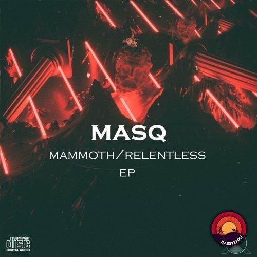 Masq - Mammoth / Relentless EP [INTERVAL010]