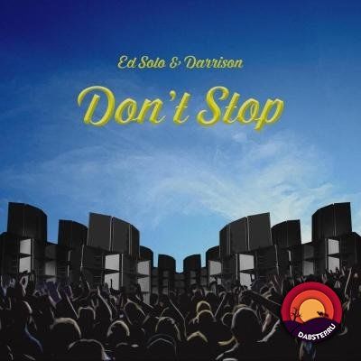 Ed Solo, Darrison - Dont Stop (Album) 2018