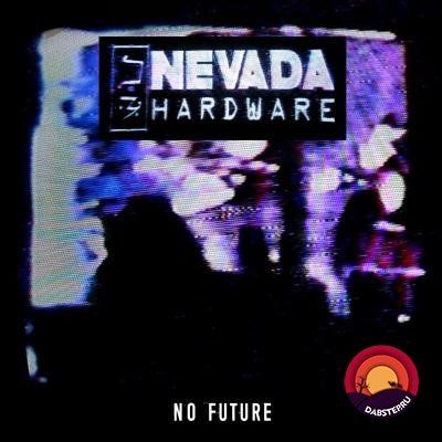 Nevada Hardware — No Future (EP) 2018