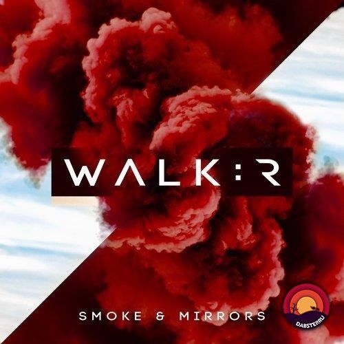 Walk R Smoke Mirrors Ep 2018 Mp3 Download