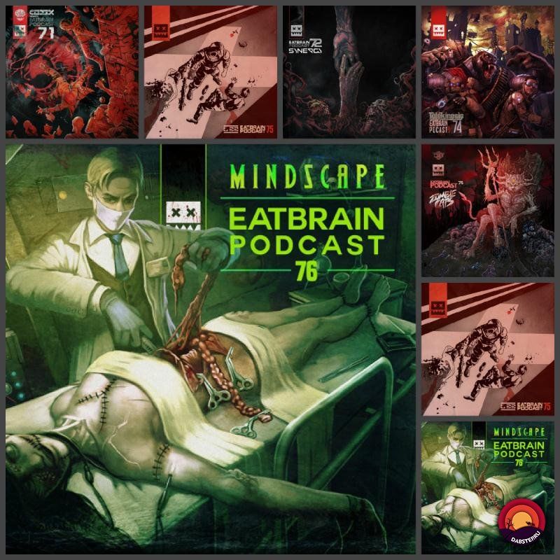 Download Zombie Cats, Telekinesis, Synergy, Mindscape, L 33, Cod3x — EATBRAIN Podcast 71/72/73/74/75/76 (PACK) mp3
