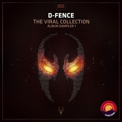 D-Fence - The Viral Collection Album Sampler 1 [EP] 2018