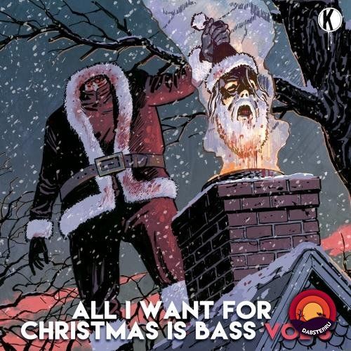 ALL I WANT FOR CHRISTMAS IS BASS VOL. 3 (EP) 2018