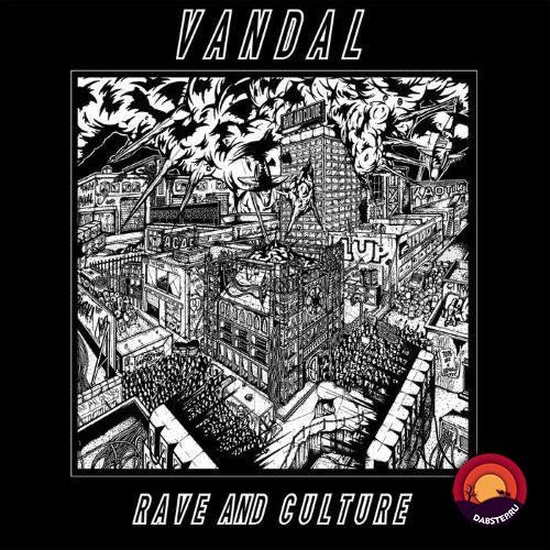 Vandal - Rave and Culture (LP) 2018