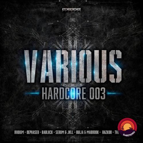 VARIOUS HARDCORE 003 (EXODE) (EP) 2018