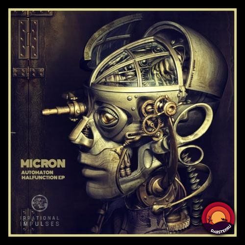 Micron - Automaton Malfunction (EP) 2018