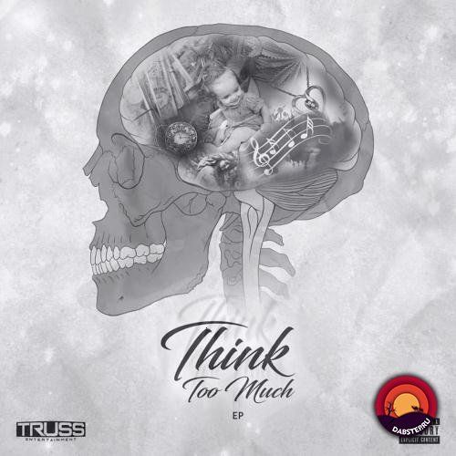 Grimey - Think Too Much (EP) 2018
