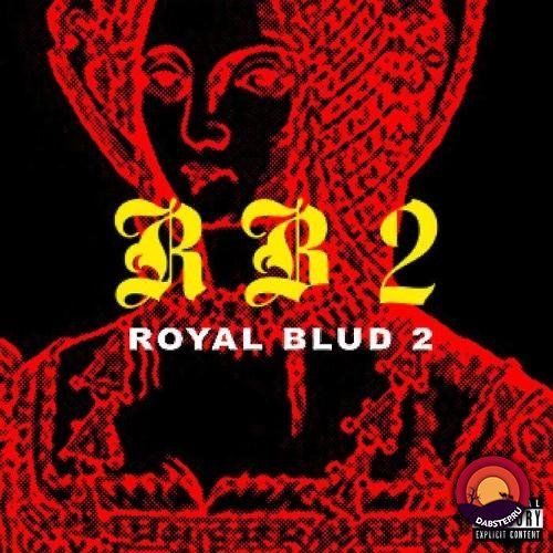 Kamakaze - Royal Blud 2 (EP) 2019