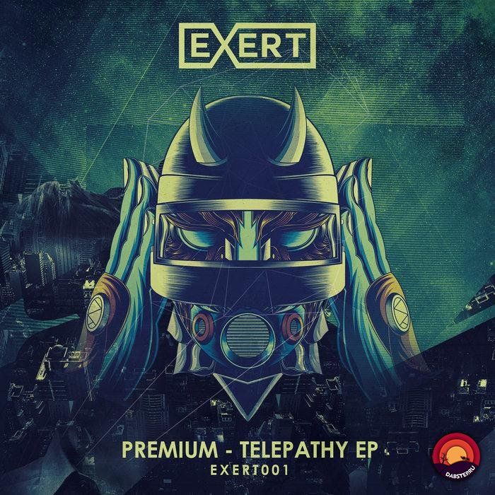 Premium - Telepathy EP [EXERT001]