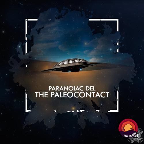 Paranoiac Del - The Paleocontact (LP) 2019