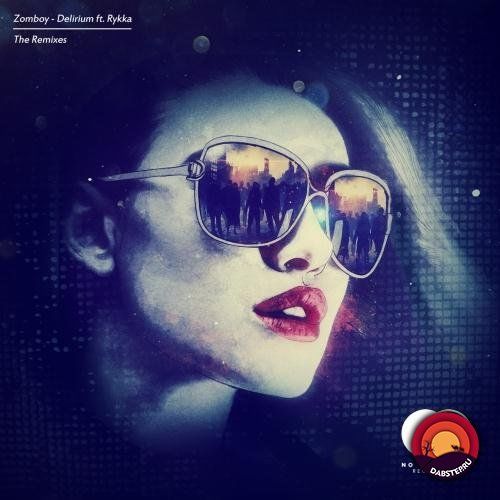 Zomboy - Delirium (The Remixes) (EP) 2014