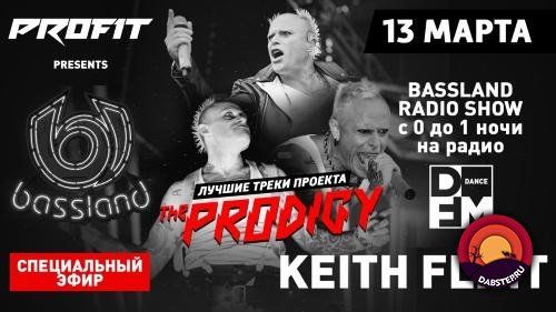 DJ Profit - Бэйслэнд Шоу (13/03/2019) Гостевой Микс от Горди в память о Keith Flint The Prodigy