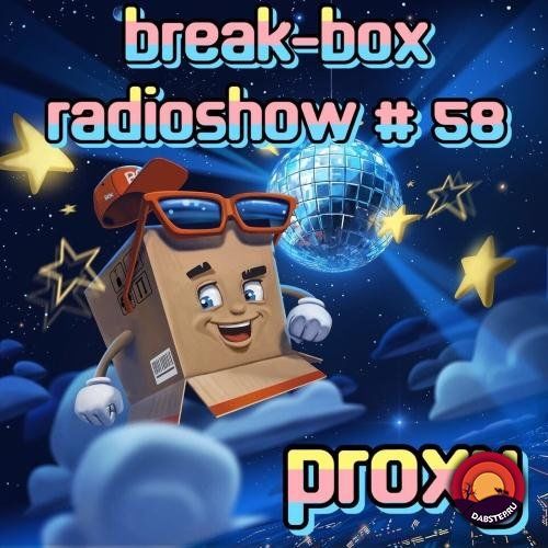 SLASE FM BREAK-BOX BREAKS SHOW 57 — 58 (DJ Qubic, PrOxY Mixes 2019)