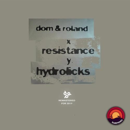 Dom and Roland - Hydrolicks + Resistance (2019 Master) 2019 [EP]