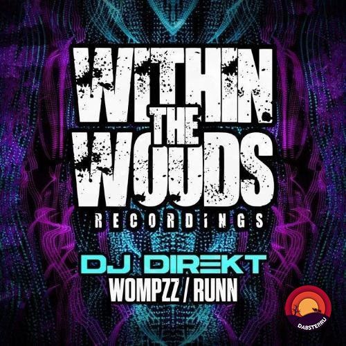 DJ Direkt - Wompzz + Runn 2019 [EP]