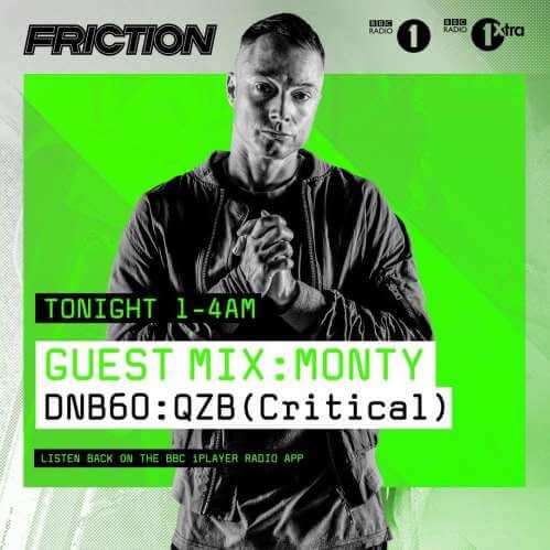 Friction - BBC Radio 1 (Monty & QZB Guest Mixes) (03-10-2017)