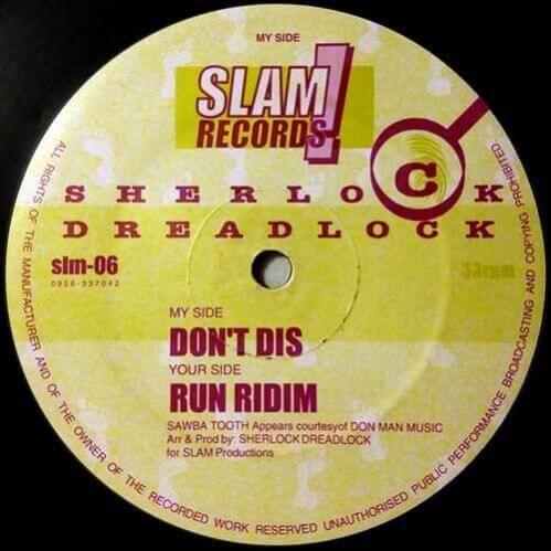 Download Sherlock Dreadlock - Don't Dis / Run Ridim mp3