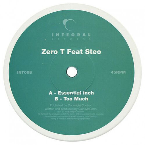 Zero T Feat. Steo - Essential Inch / Too Much