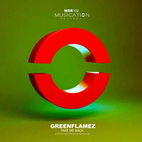 Download GreenFlamez - Take Me Back (MSR102) mp3