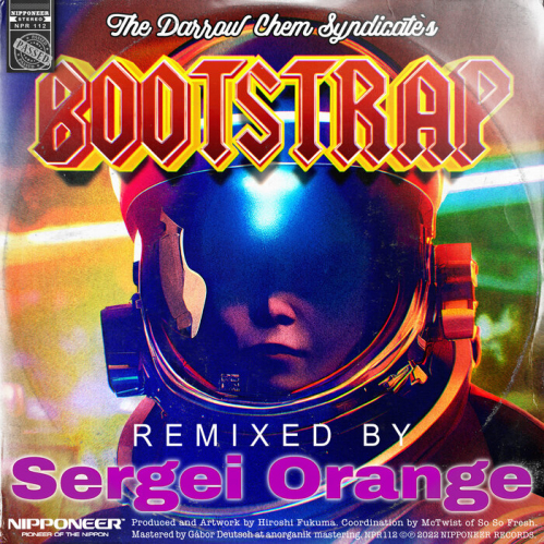 Download The Darrow Chem Syndicate - Bootstrap (Sergei Orange Remix) (NPR112) mp3