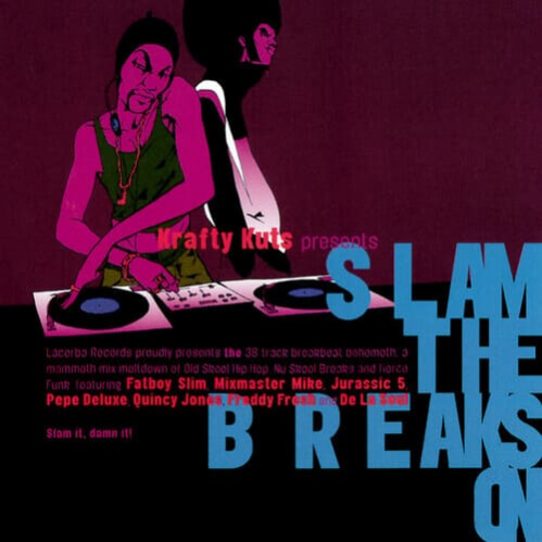 VA - Krafty Kuts Presents Slam The Breaks On I (CERBAD14) (2CD)