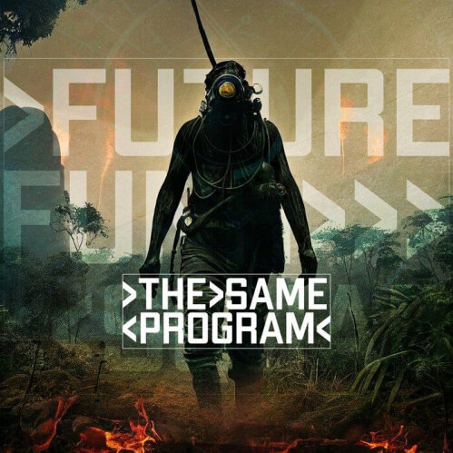 Download Future Funk Squad - The Same Program (Single) mp3