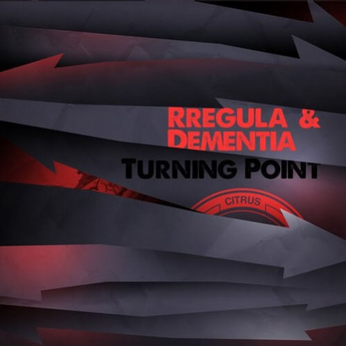 Rregula & Dementia - Turning Point LP (CITRUSCD007)