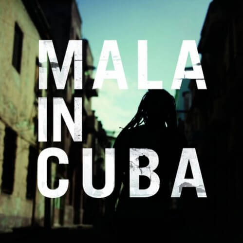 Mala - Mala In Cuba (BWOOD090DD)