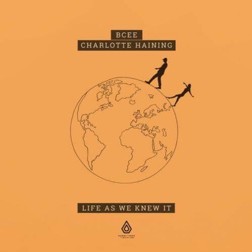 Bcee & Charlotte Haining - Life As We Knew It Bcee & Charlotte Haining - Life As We Knew It