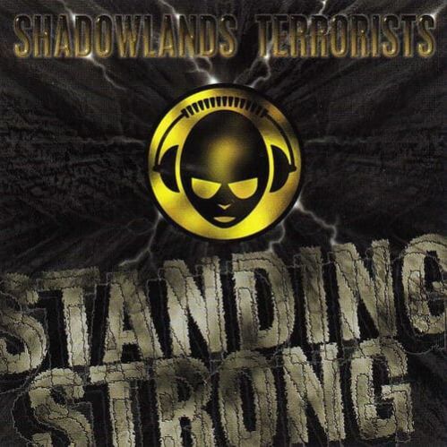 Shadowlands Terrorists - Standing Strong Shadowlands Terrorists - Standing Strong