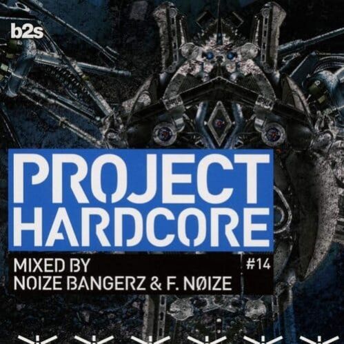 Noize Bangerz & F. Noize - Project Hardcore 14 Noize Bangerz & F. Noize - Project Hardcore 14
