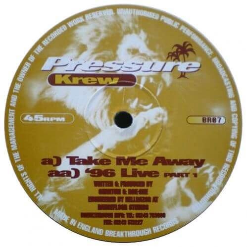 Pressure Krew - Take Me Away / '96 Live Part 1