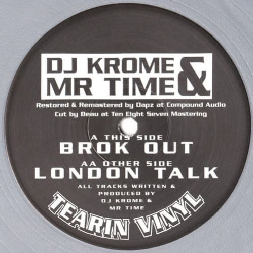 DJ Krome & Mr Time - Brok Out / London Talk