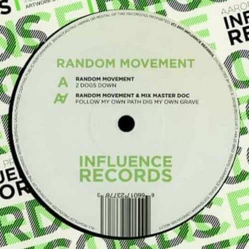 Random Movement - 2 Dogs Down / Follow My Own Path Dig My Own Grave
