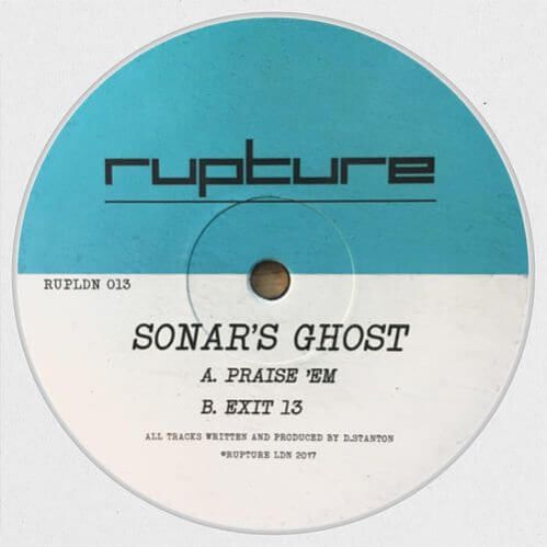 Sonar's Ghost - Praise 'Em / Exit 13 Sonar's Ghost - Praise 'Em / Exit 13