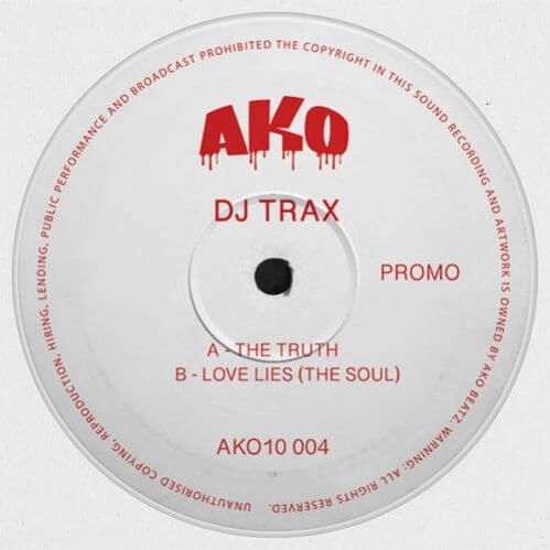 DJ Trax - The Truth / Love Lies DJ Trax - The Truth / Love Lies