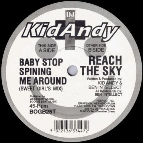 DJ Kid Andy - Baby Stop Spining Me Around / Reach The Sky DJ Kid Andy - Baby Stop Spining Me Around / Reach The Sky