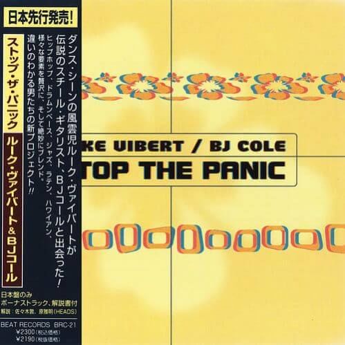 Luke Vibert & BJ Cole - Stop The Panic (Japanese Edition) Luke Vibert & BJ Cole - Stop The Panic (Japanese Edition)