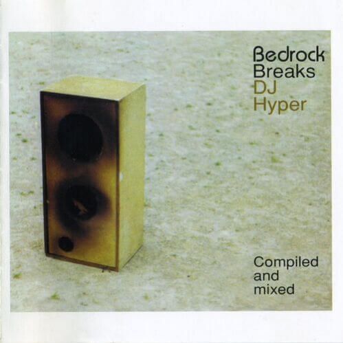 DJ Hyper - Bedrock Breaks DJ Hyper - Bedrock Breaks