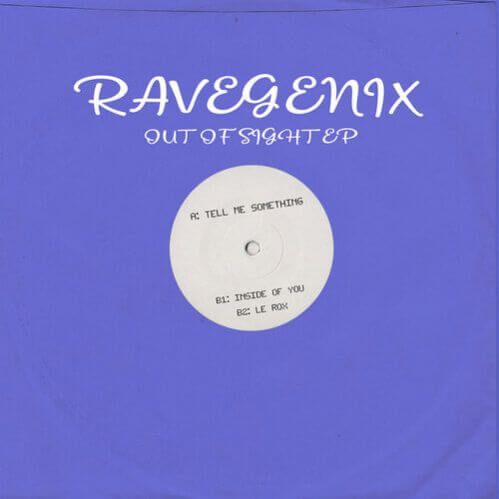 Ravegenix - Out Of Sight EP Ravegenix - Out Of Sight EP