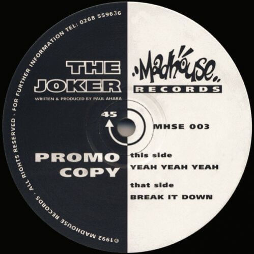 The Joker - Yeah Yeah Yeah / Break It Down
