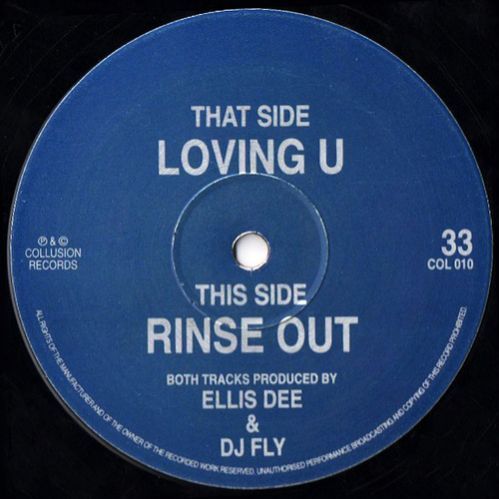 Ellis Dee & DJ Fly - Loving U / Rinse Out Ellis Dee & DJ Fly - Loving U / Rinse Out